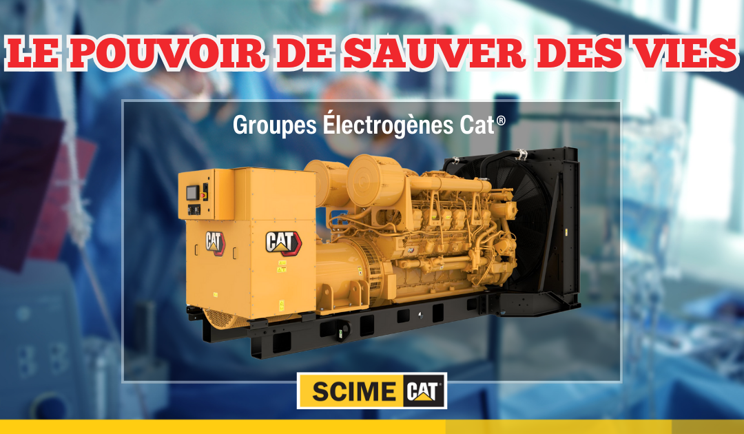 Les groupes électrogènes Cat® pour les hôpitaux